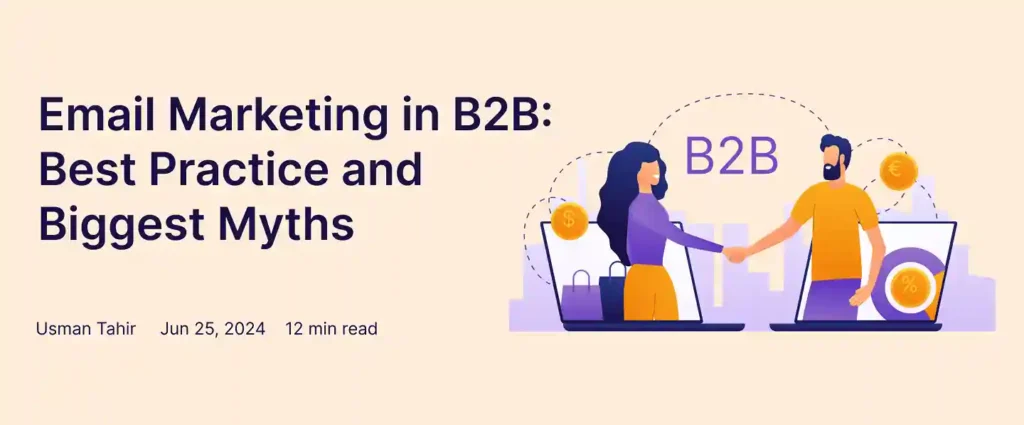 Email Marketing in B2B: Best Practice and Biggest Myths 